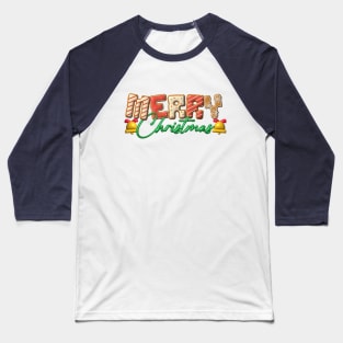 Cookies Lettering Merry Christmas Lettering Design Baseball T-Shirt